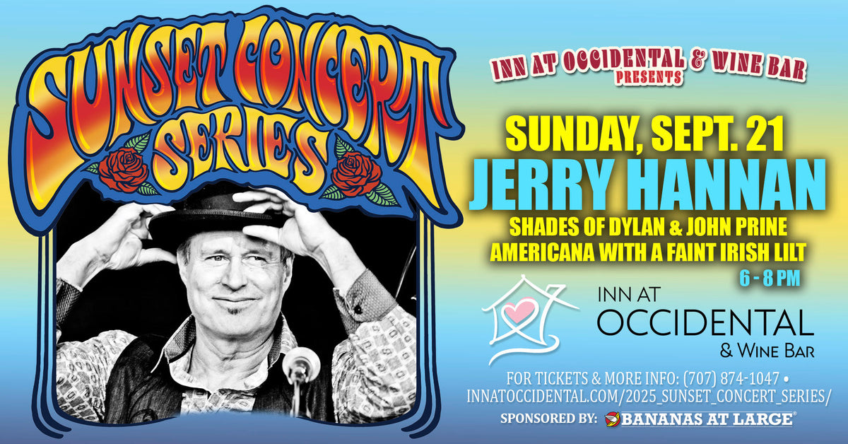 🎶 Sponsored by Bananas: The Final Sunset Concert Series Show! Benefit Concert in Occidental September 21st