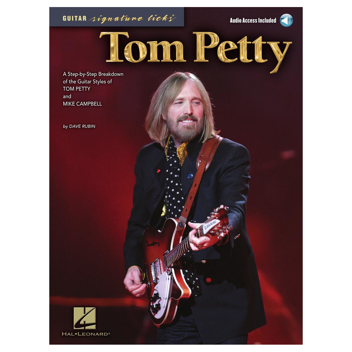 Hal Leonard - Tom Petty Guitar Signature Licks - Signature Licks Softcover Audio Online - TAB - Bananas at Large®