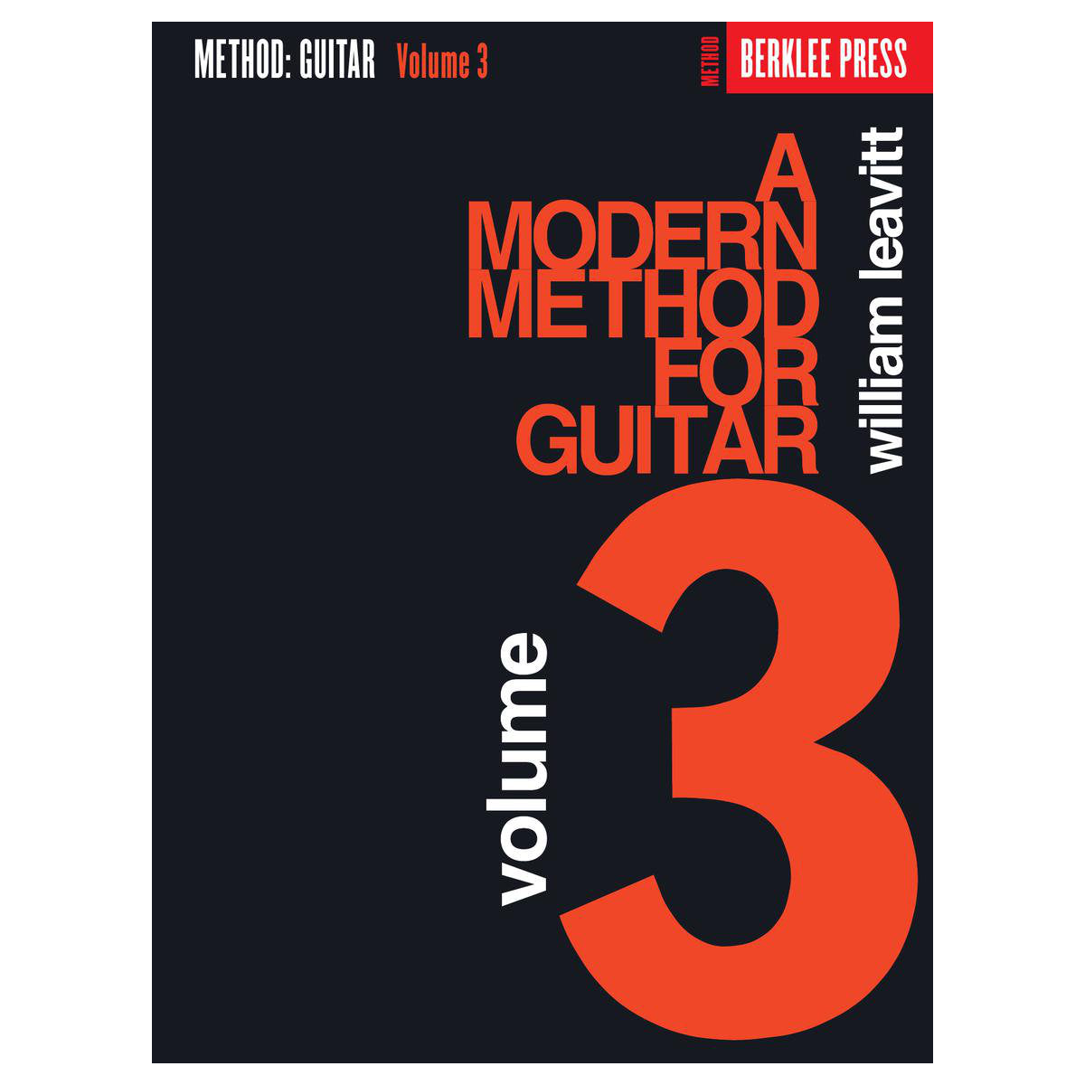 A Modern Method for Guitar - Volume 3 - Bananas at Large®