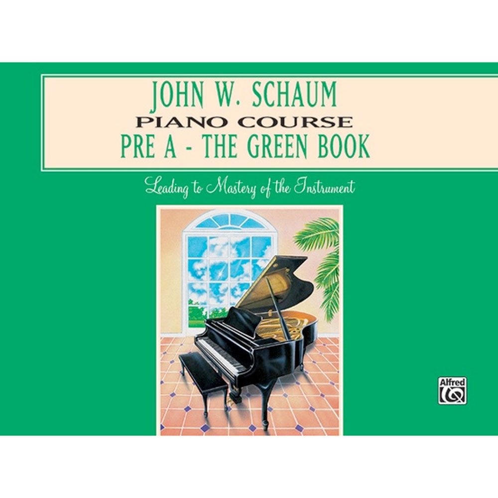 Alfred - 00-EL00165A - John W Schaum Piano Course - The Green Book - Book Pre-A
