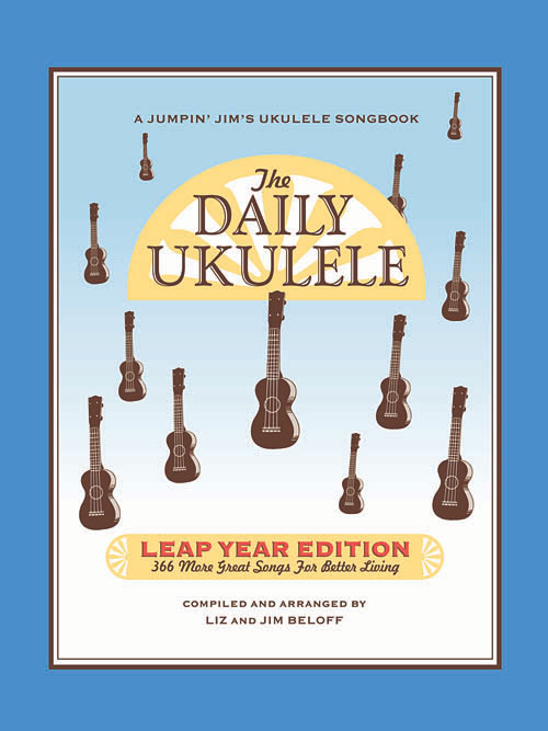Hal Leonard The Daily Ukulele – Leap Year Edition - Bananas at Large®