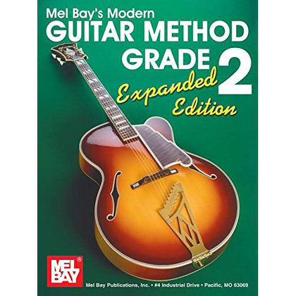 Mel Bay Modern Guitar Method Grade 2 - Expanded Edition - Book