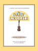 Hal Leonard The Daily Ukulele: 365 Songs for Better Living