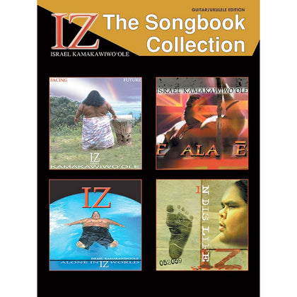 Iz: The Songbook Collection - Guitar/Ukulele Edition