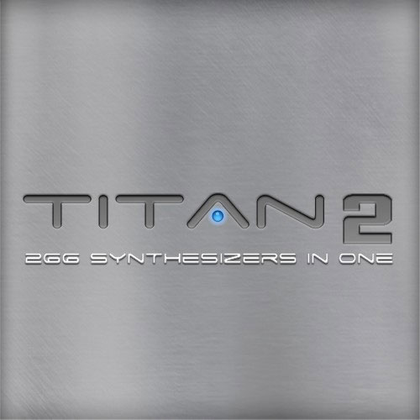 Best Service Titan 2 266 Synthesizer Models in One [Download] - Bananas At Large®