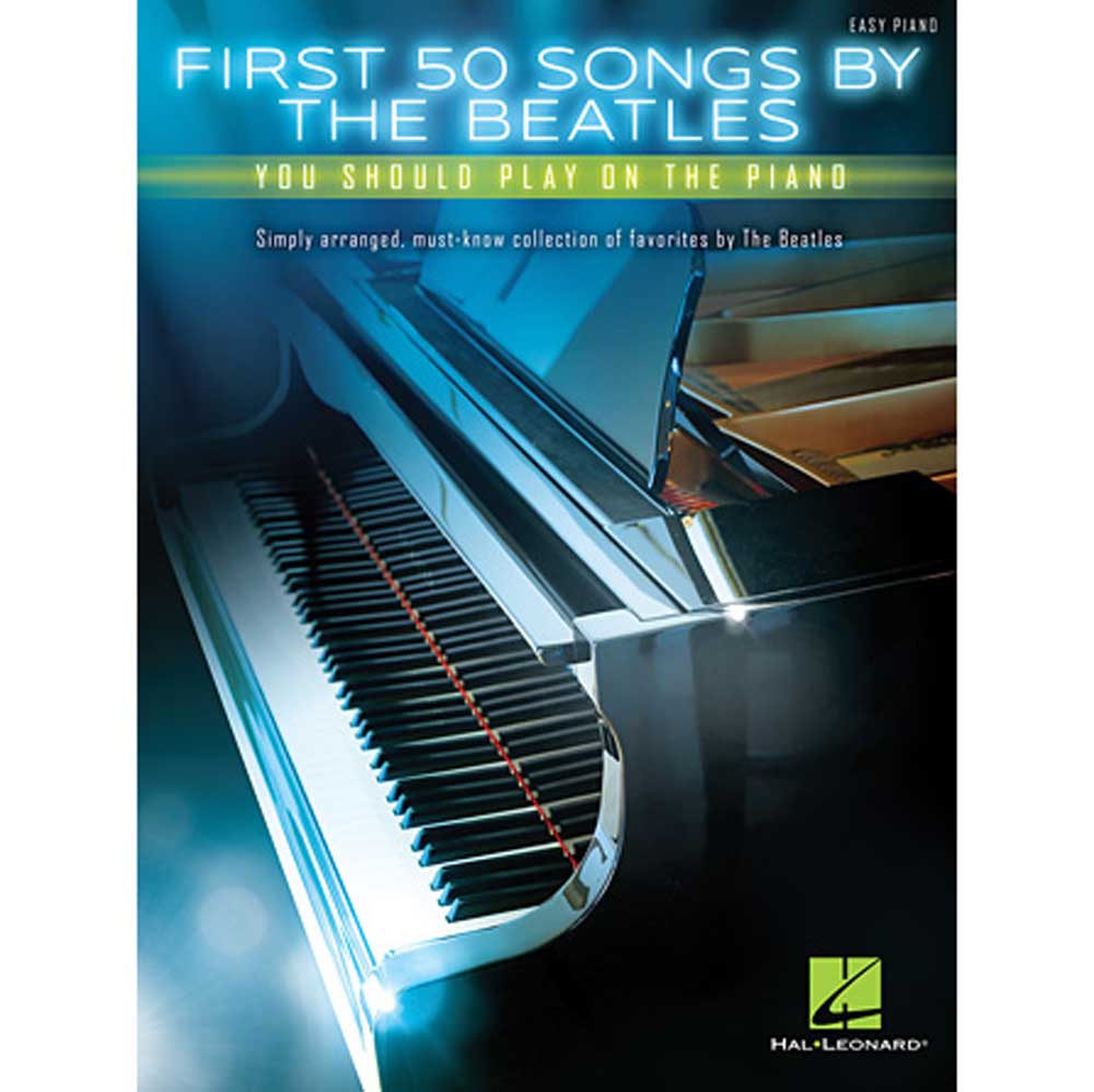 Hal Leonard - HL00172236 - First 50 Songs by the Beatles You Should Play on the Piano