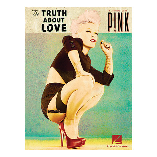 Pink The Truth About Love  Piano Vocal Guitar
