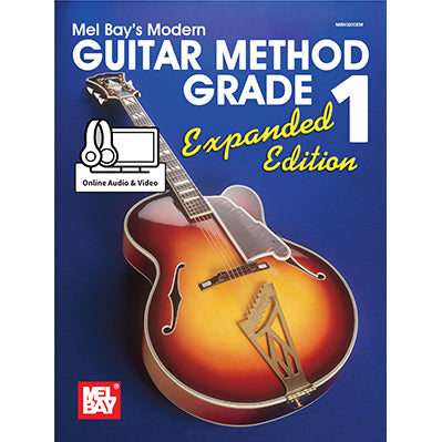 Mel Bay Modern Guitar Method Grade 1 - Expanded Edition - Book with Online Audio/Video