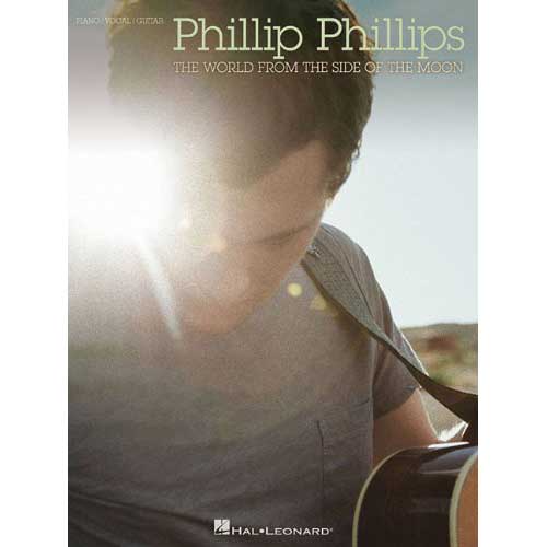 Hal Leonard - 9781480339804 - Phillip Phillips - The World from the Side of the Moon Songbook