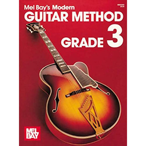 Mel Bay Modern Guitar Method Grade 3 - Book - Bananas at Large®